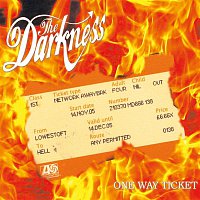 The Darkness – One Way Ticket