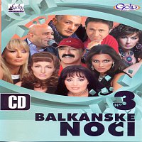 Razni izvođači – Balkanske noći 3