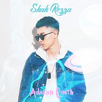 Shah Rezza – Adakah Cinta