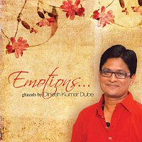 Dinesh Kumar Dube – Emotions - Ghazals By Dinesh Kumar Dube