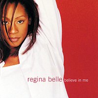 Regina Belle – Believe In Me