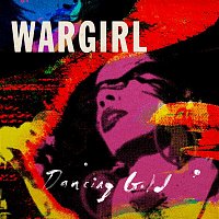 Wargirl – Dancing Gold