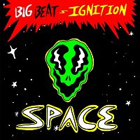 Various  Artists – Big Beat Ignition: Space