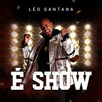 Léo Santana – É Show