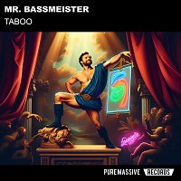 Mr. Bassmeister – Taboo