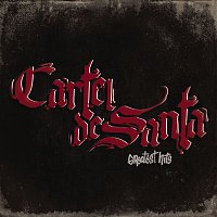 Cartel de Santa – Greatest - Hits