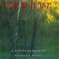Sirocco – Zephyr – A Gentle Sample Of Sirocco's Music