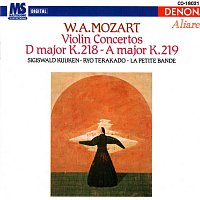 Sigiswald Kuijken, La Petite Bande, Ryo Terakado – Wolfgang Amadeus Mozart: Concerto in A Major - Concerto in D Major