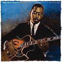 Wes Montgomery – Movin’: The Complete Verve Recordings