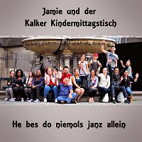 Jamie und der Kalker Kindermittagstisch – He bes do niemols janz allein