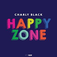 Charly Black – Happy Zone