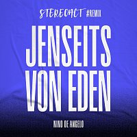 Nino de Angelo, Stereoact – Jenseits von Eden [Stereoact #Remix]