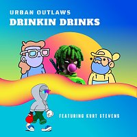 Urban Outlaws, Kurt Stevens – Drinkin' Drinks