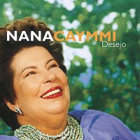 Nana Caymmi – Desejo