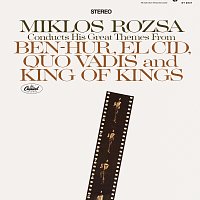 Miklós Rózsa, The Hollywood Bowl Symphony Orchestra – Miklos Rozsa Conducts His Great Themes From Ben-Hur, El Cid, Quo Vadis And King Of Kings