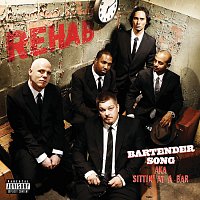 Rehab – Bartender Song (aka Sittin' At A Bar)