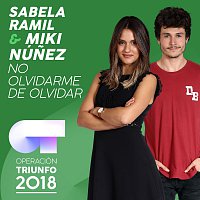 Sabela Ramil, Miki Núnez – No Olvidarme De Olvidar [Operación Triunfo 2018]