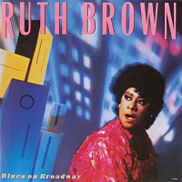 Ruth Brown – Blues On Broadway