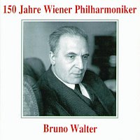 Přední strana obalu CD 150 Jahre Wiener Philharmoniker - Bruno Walter