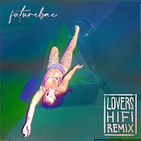 futurebae, Lovers Hifi – Sekt Auf Ice / Mit Dir [Lovers Hifi Remixes]