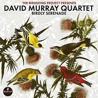 David Murray Quartet – Birdly Serenade