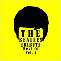 The Beatles Tribute – Best of the Beatles, Vol. 1
