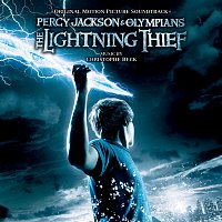 Christophe Beck – Percy Jackson And The Olympians: The Lightning Thief (Original Motion Picture Soundtrack)