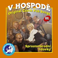 BMS Orchestra – V hospodě III. - Sprostonárodní lidovky - Original Czech Pub Songs