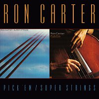 Ron Carter – Pick 'Em/Super Strings