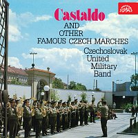 Spojené dechové orchestry ozbrojených sil ČSSR – Castaldo a další známé české pochody