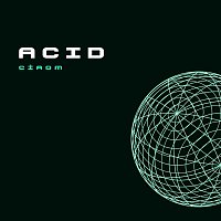 Cirom – Acid