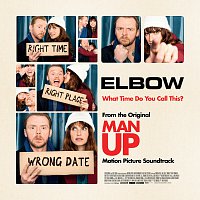 What Time Do You Call This? [From The Original “Man Up” Motion Picture Soundtrack]