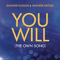 Jennifer Hudson, Jennifer Nettles – You Will (The OWN Song)