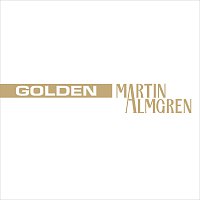 Martin Almgren – Golden