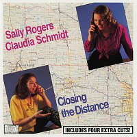 Sally Rogers, Claudia Schmidt – Closing The Distance