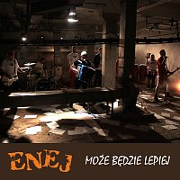 Enej – Może Będzie Lepiej