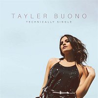 Tayler Buono – Technically Single
