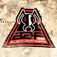 Alien Ant Farm – Anthology