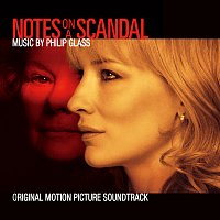 Philip Glass – Notes on a Scandal [Original Motion Picture Soundtrack]