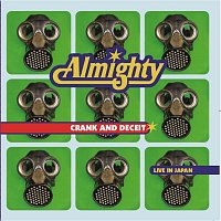 The Almighty – Crank and Deceit: Live In Japan