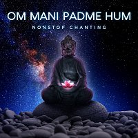 Shagun Sodhi – Om Mani Padme Hum [Non-Stop Chanting]