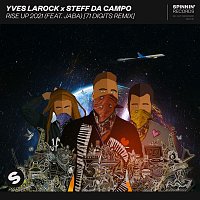 Yves Larock x Steff da Campo – Rise Up 2021 (feat. Jaba) [71 Digits Extended Remix]