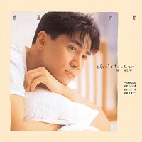 Christopher Wong – BTB - Ni Zui Xi Huan De Ge