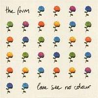 The Farm – Love See No Colour