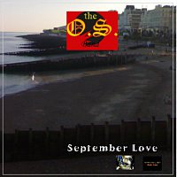 the O.S. Band – September Love
