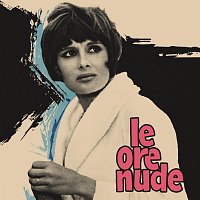 Riz Ortolani – Le ore nude [Original Motion Picture Soundtrack / Remastered 2022]