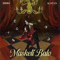 Kaytan, $hiro – Maskeli Balo