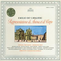 Tatiana Troyanos, Theo Adam, Wiener Kammerchor, Ensemble Wolfgang von Karajan – Cavalieri: Rappresentatione di Anima et di Corpo