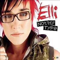 Elli – Not My Type