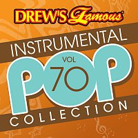 Drew's Famous Instrumental Pop Collection [Vol. 70]